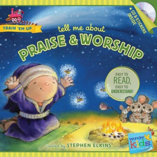 Train Em Up-Tell Me About Praise & Worship w/CD