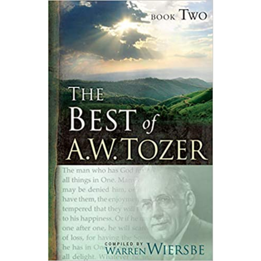 The Best Of A W Tozer (Vol. 2)