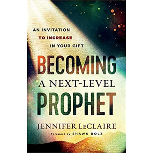 Becoming a Next-Level Prophet