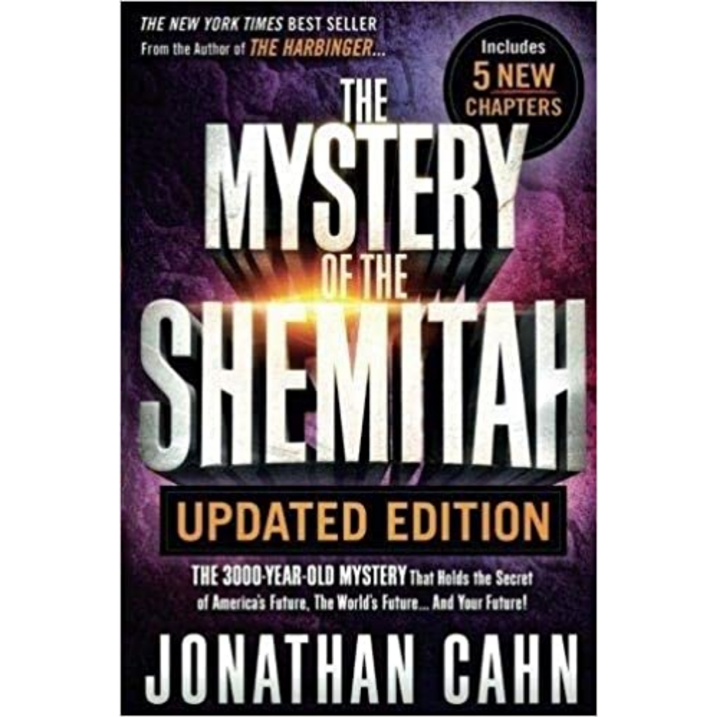 The Mystery Of The Shemitah (Updated Edition)