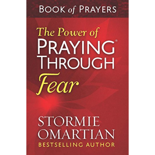 Book Of Prayers: Power Of Praying Through Fear