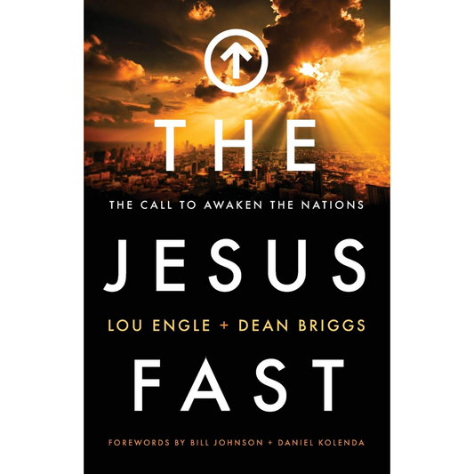 The Jesus Fast - The Call To Awaken The Nations