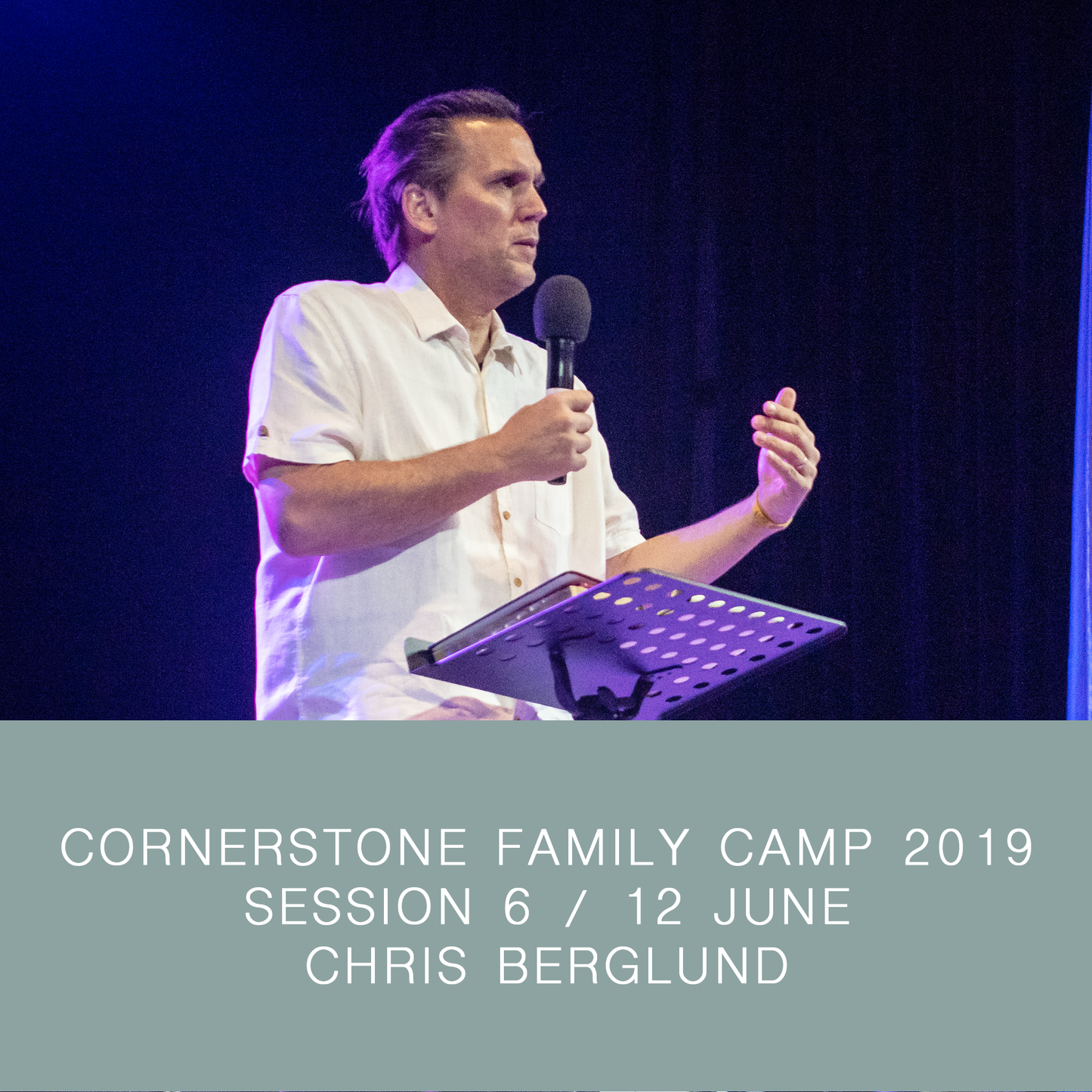 Cornerstone Family Camp 2019 - Winning Christ - Audio Download