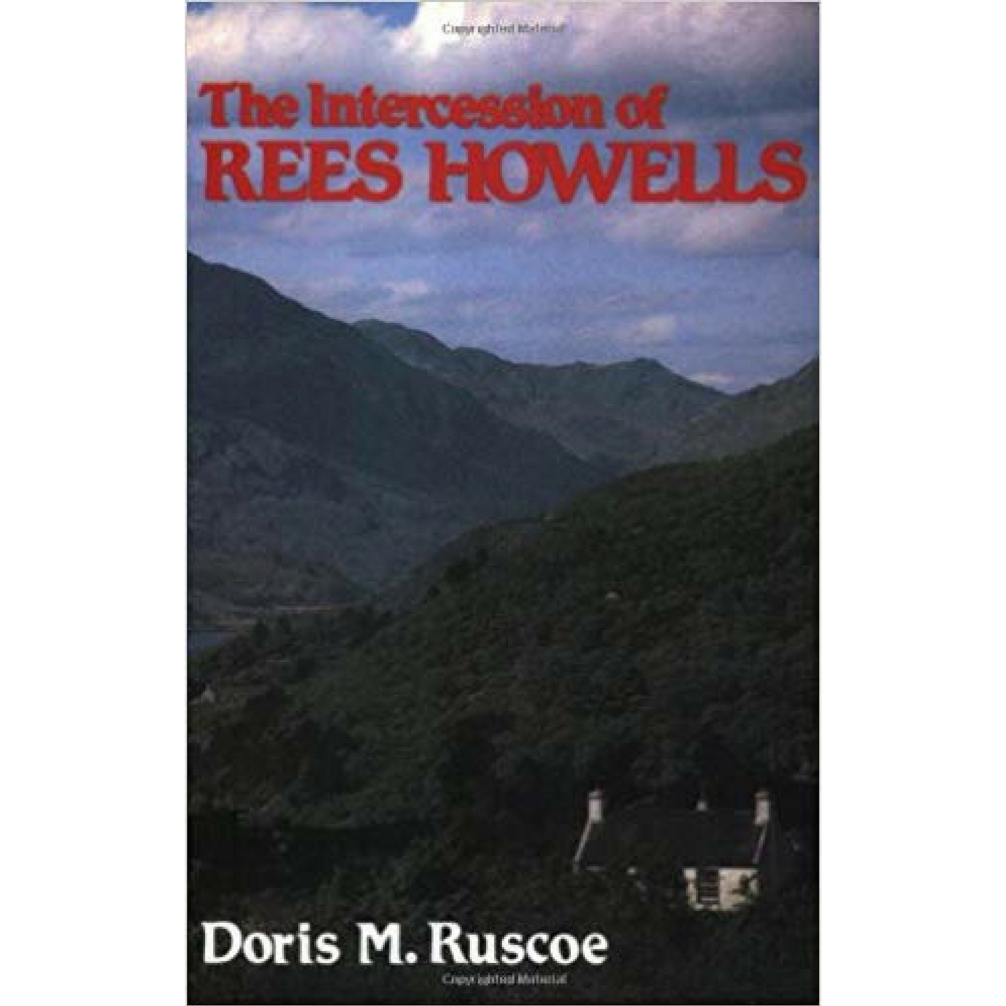 The Intercession Of Rees Howells